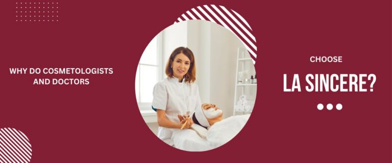 Почему косметологи и доктора выбирают La Sincere